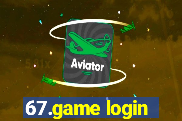 67.game login